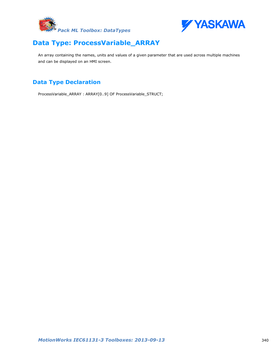Data type: processvariable_array, Data type declaration | Yaskawa MotionWorks IEC Toolboxes User Manual | Page 353 / 592