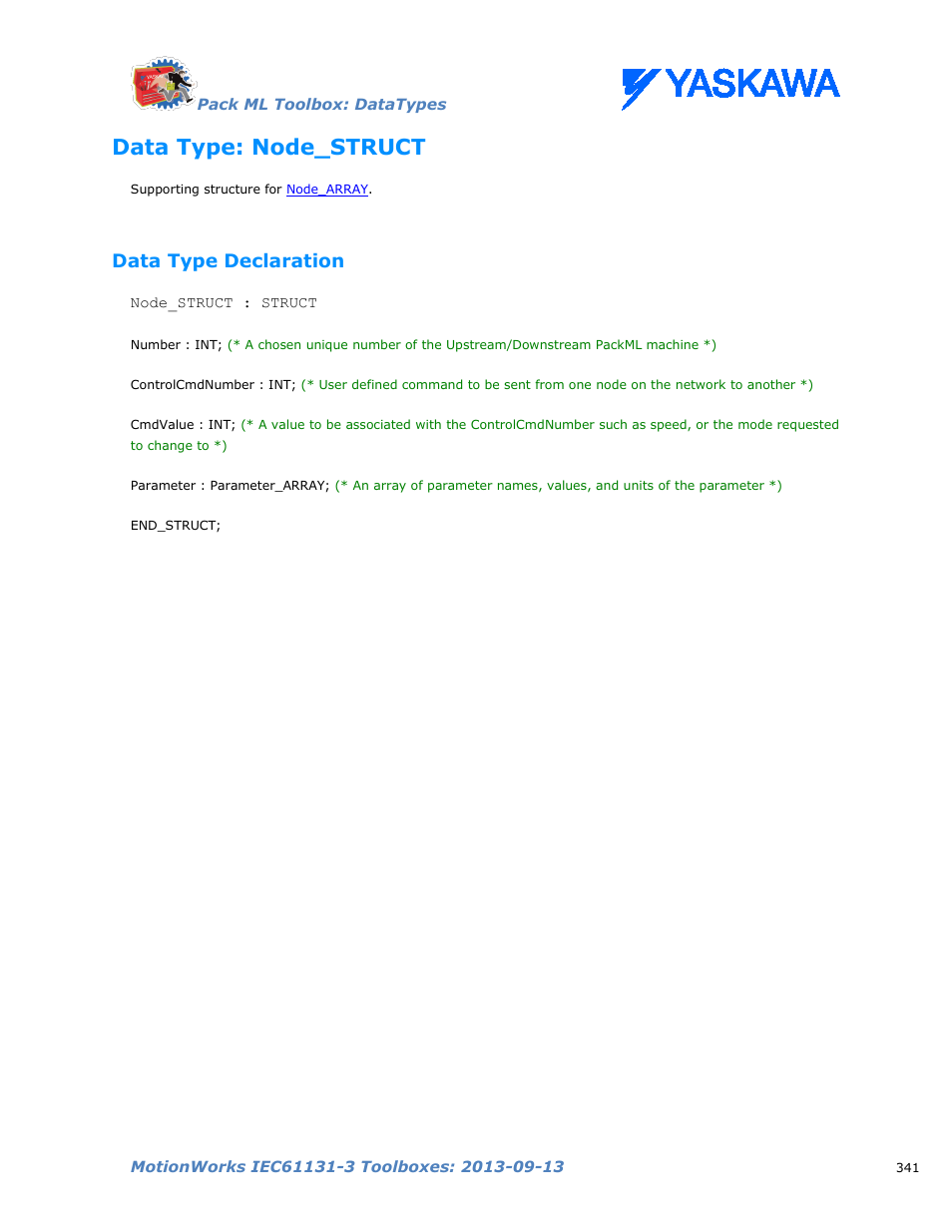Data type: node_struct, Data type declaration | Yaskawa MotionWorks IEC Toolboxes User Manual | Page 354 / 592