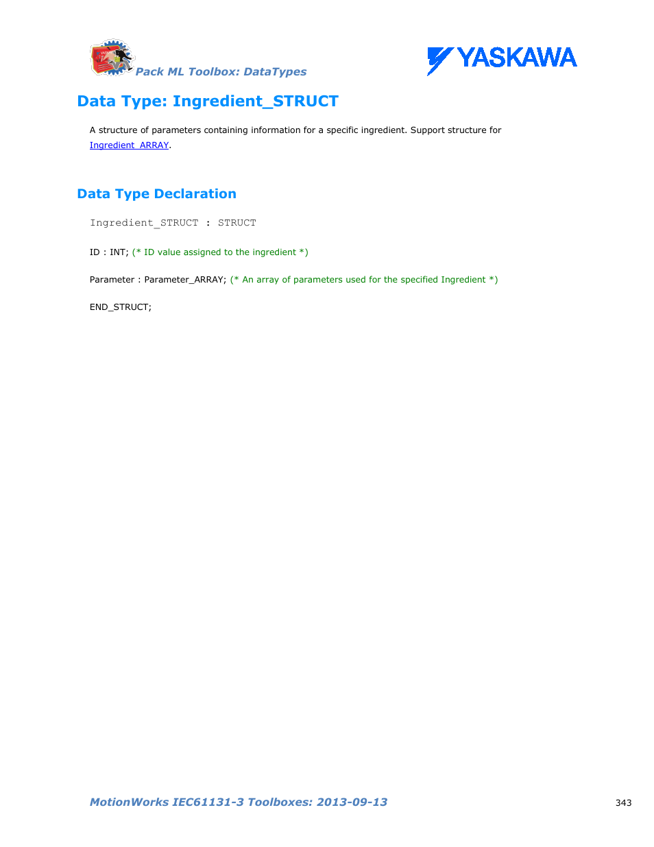 Data type: ingredient_struct, Data type declaration | Yaskawa MotionWorks IEC Toolboxes User Manual | Page 356 / 592