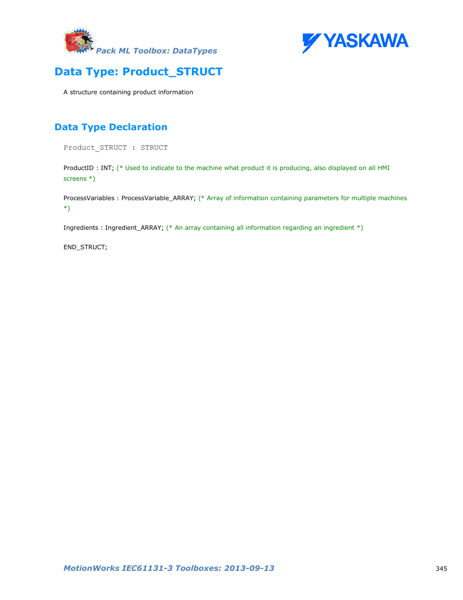 Data type: product_struct, Data type declaration | Yaskawa MotionWorks IEC Toolboxes User Manual | Page 358 / 592