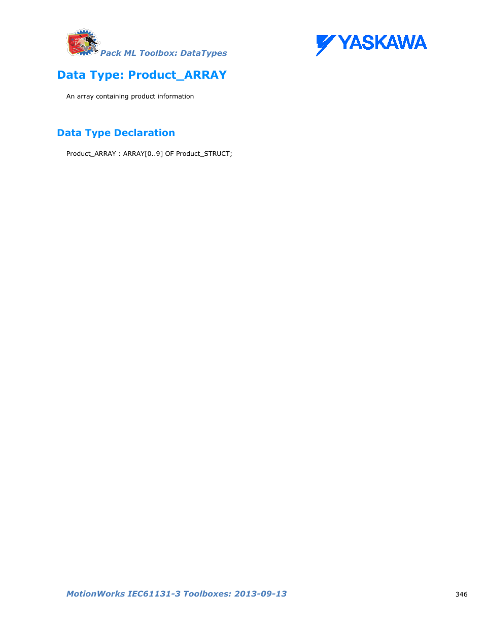 Data type: product_array, Data type declaration | Yaskawa MotionWorks IEC Toolboxes User Manual | Page 359 / 592