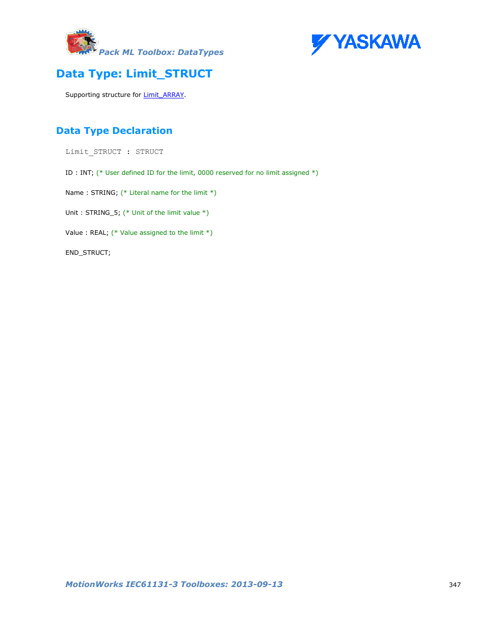 Data type: limit_struct, Data type declaration | Yaskawa MotionWorks IEC Toolboxes User Manual | Page 360 / 592