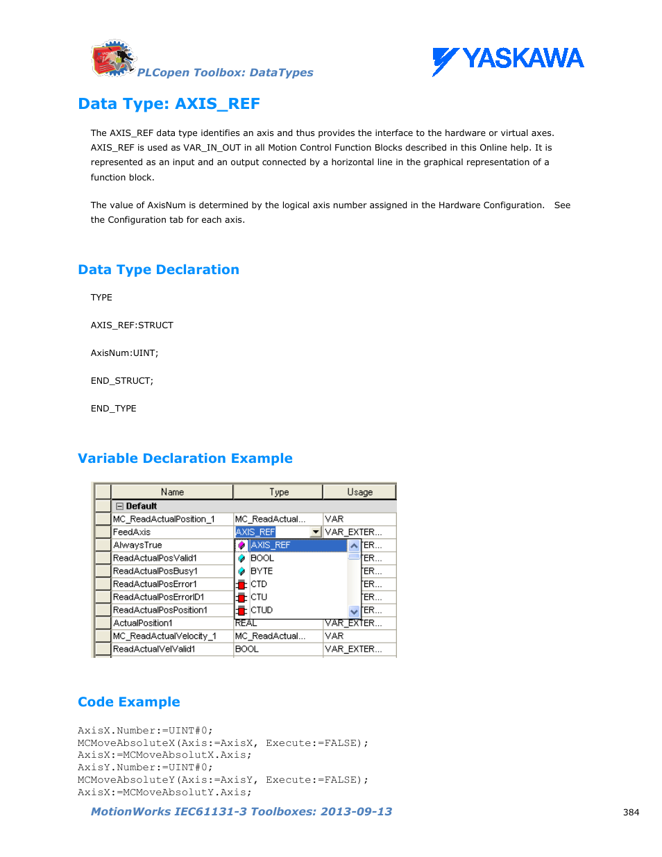Data type: axis_ref, Data type declaration, Variable declaration example | Code example, Axis_ref | Yaskawa MotionWorks IEC Toolboxes User Manual | Page 397 / 592