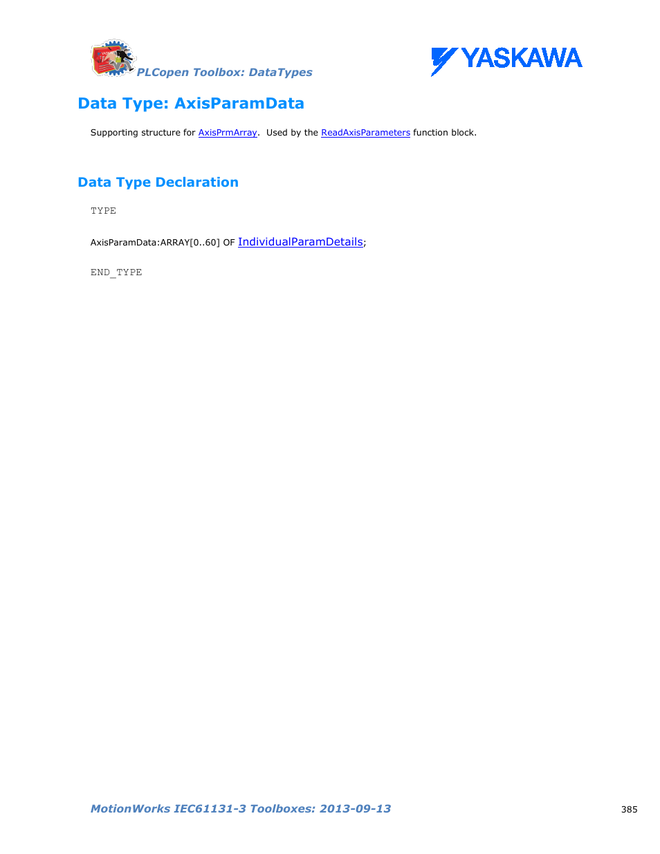 Data type: axisparamdata, Data type declaration, Axisparamdata | Yaskawa MotionWorks IEC Toolboxes User Manual | Page 398 / 592