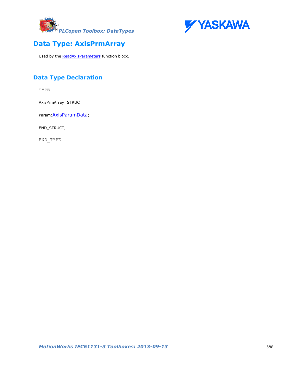 Data type: axisprmarray, Data type declaration, Axisprmarray | Yaskawa MotionWorks IEC Toolboxes User Manual | Page 401 / 592