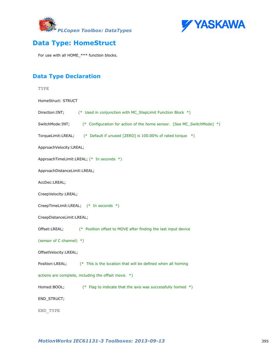 Data type: homestruct, Data type declaration, Homestruct | Yaskawa MotionWorks IEC Toolboxes User Manual | Page 408 / 592