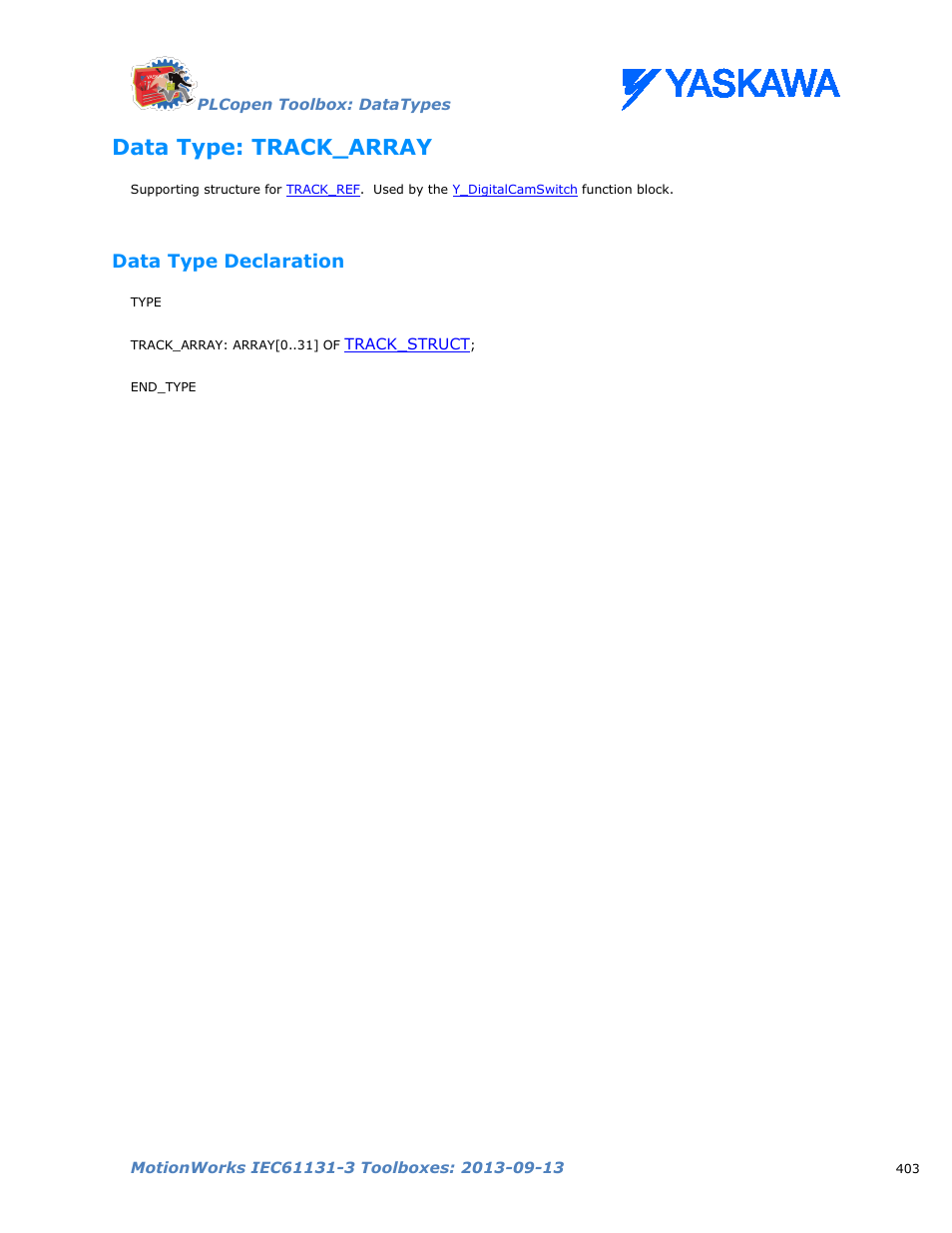 Data type: track_array, Data type declaration, Track_array | Yaskawa MotionWorks IEC Toolboxes User Manual | Page 416 / 592