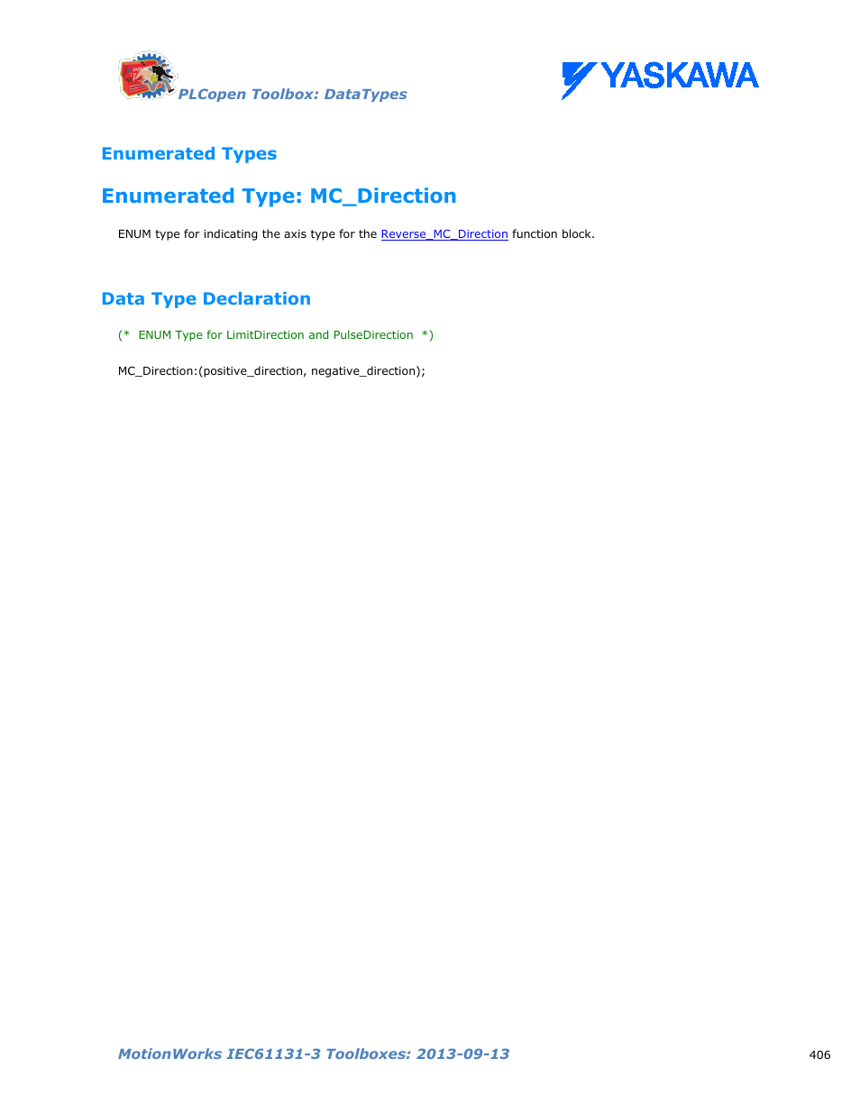 Enumerated types, Enumerated type: mc_direction, Data type declaration | Mc_direction | Yaskawa MotionWorks IEC Toolboxes User Manual | Page 419 / 592