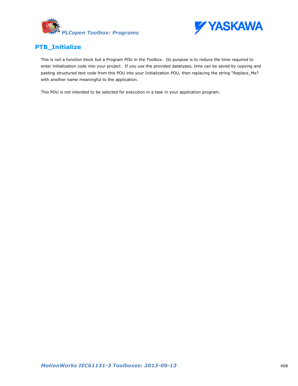 Ptb_initialize | Yaskawa MotionWorks IEC Toolboxes User Manual | Page 421 / 592