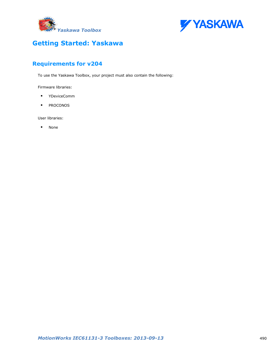 Getting started: yaskawa, Requirements for v204 | Yaskawa MotionWorks IEC Toolboxes User Manual | Page 503 / 592