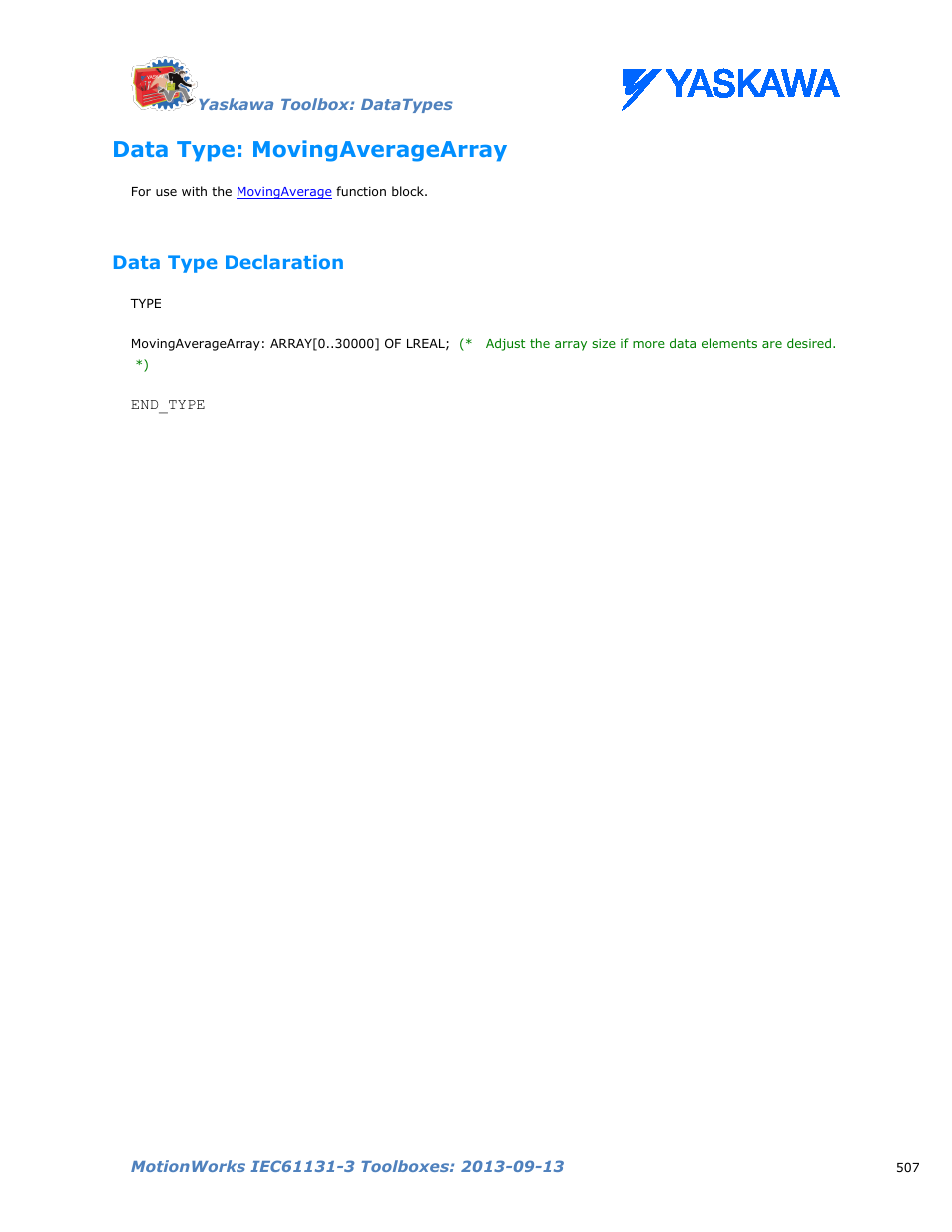 Data type: movingaveragearray, Data type declaration, Movingaveragearray | Yaskawa MotionWorks IEC Toolboxes User Manual | Page 520 / 592