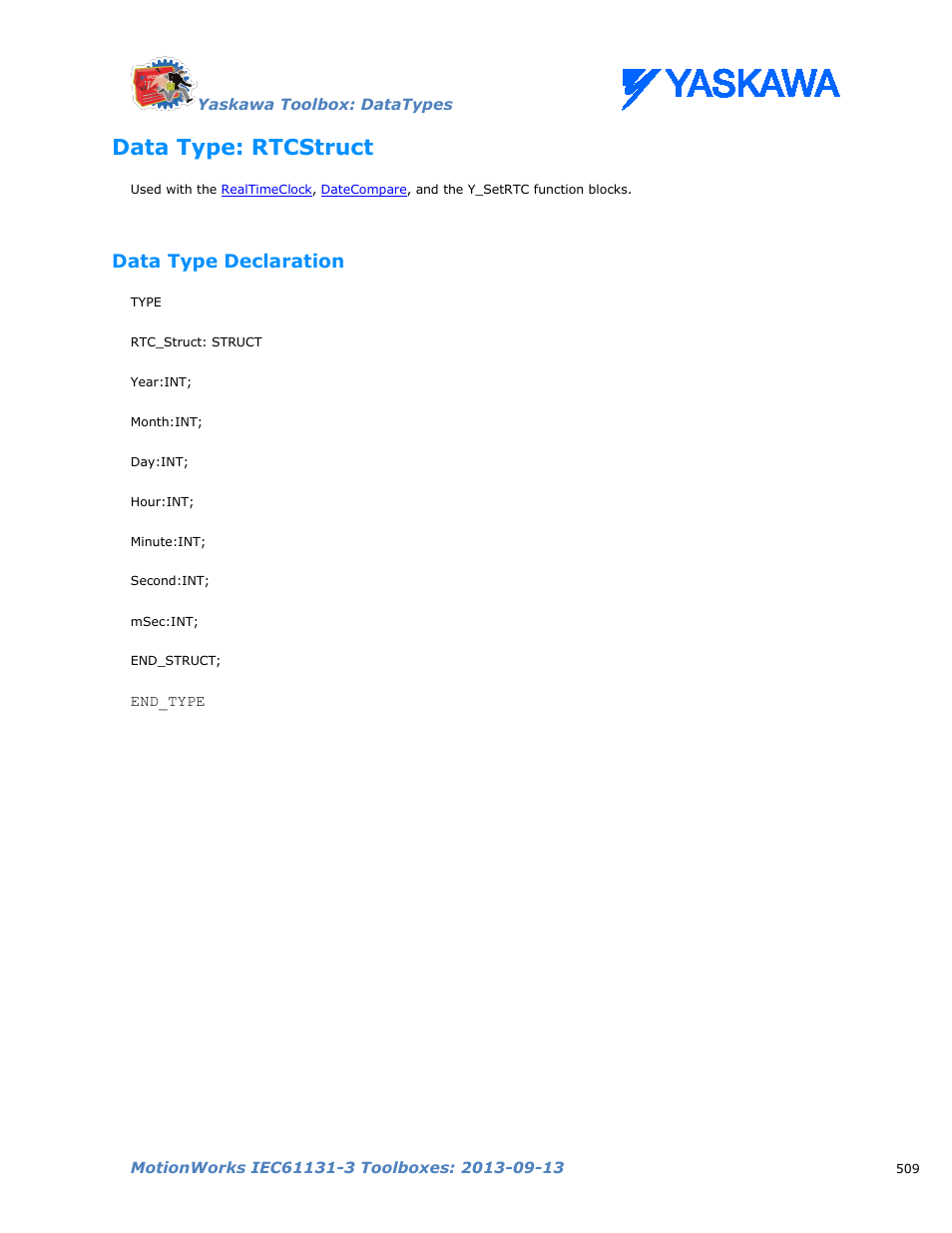 Data type: rtcstruct, Data type declaration, Rtcstruct | Yaskawa MotionWorks IEC Toolboxes User Manual | Page 522 / 592