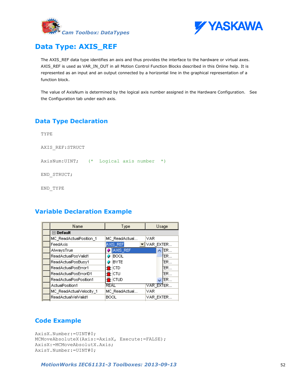 Data type: axis_ref, Data type declaration, Variable declaration example | Code example, Axis_ref | Yaskawa MotionWorks IEC Toolboxes User Manual | Page 65 / 592