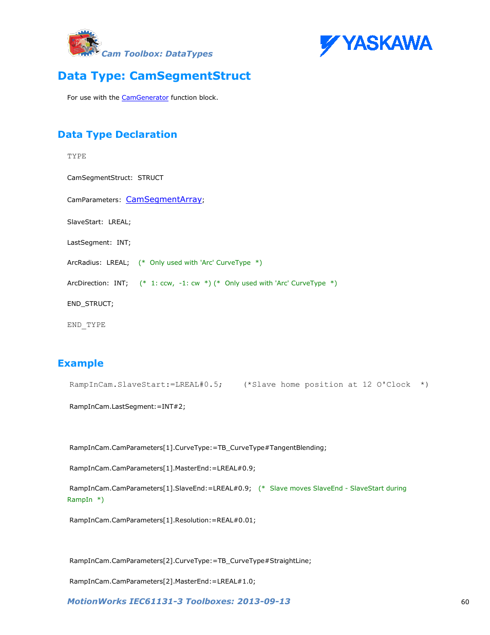 Data type: camsegmentstruct, Data type declaration, Example | Camsegmentstruct | Yaskawa MotionWorks IEC Toolboxes User Manual | Page 73 / 592