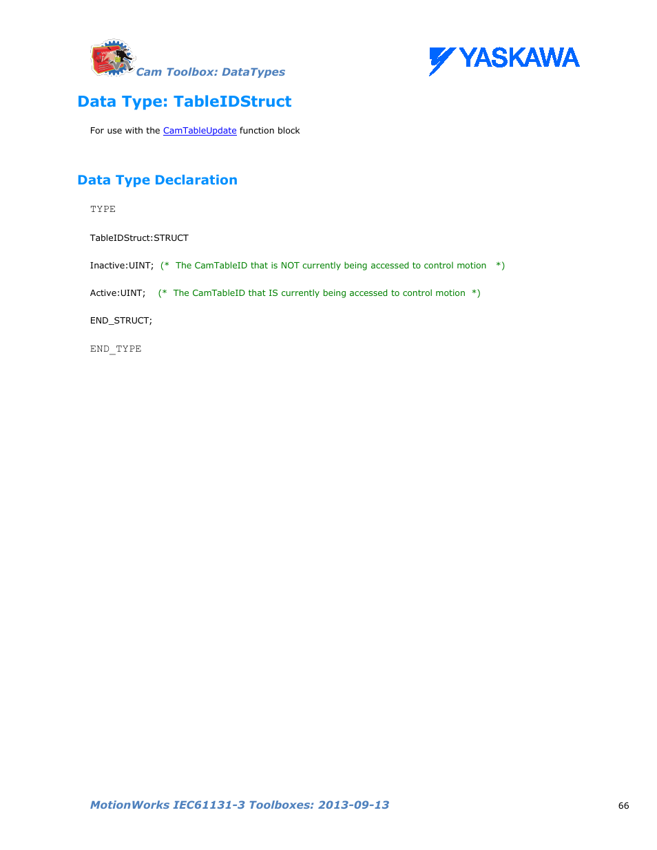 Data type: tableidstruct, Data type declaration, Tablesidstruct | Tableidstruct | Yaskawa MotionWorks IEC Toolboxes User Manual | Page 79 / 592