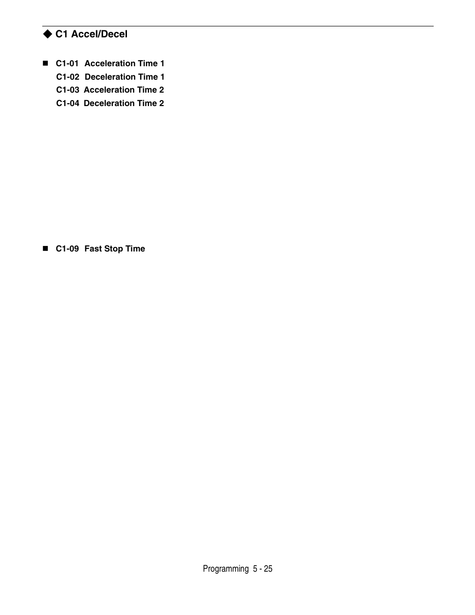 C1 accel/decel, C1 accel/decel -25 | Yaskawa P7 Drive User Manual User Manual | Page 109 / 252