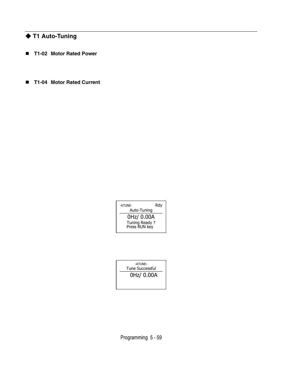 T1 auto-tuning, T1 auto-tuning -59 | Yaskawa P7 Drive User Manual User Manual | Page 143 / 252