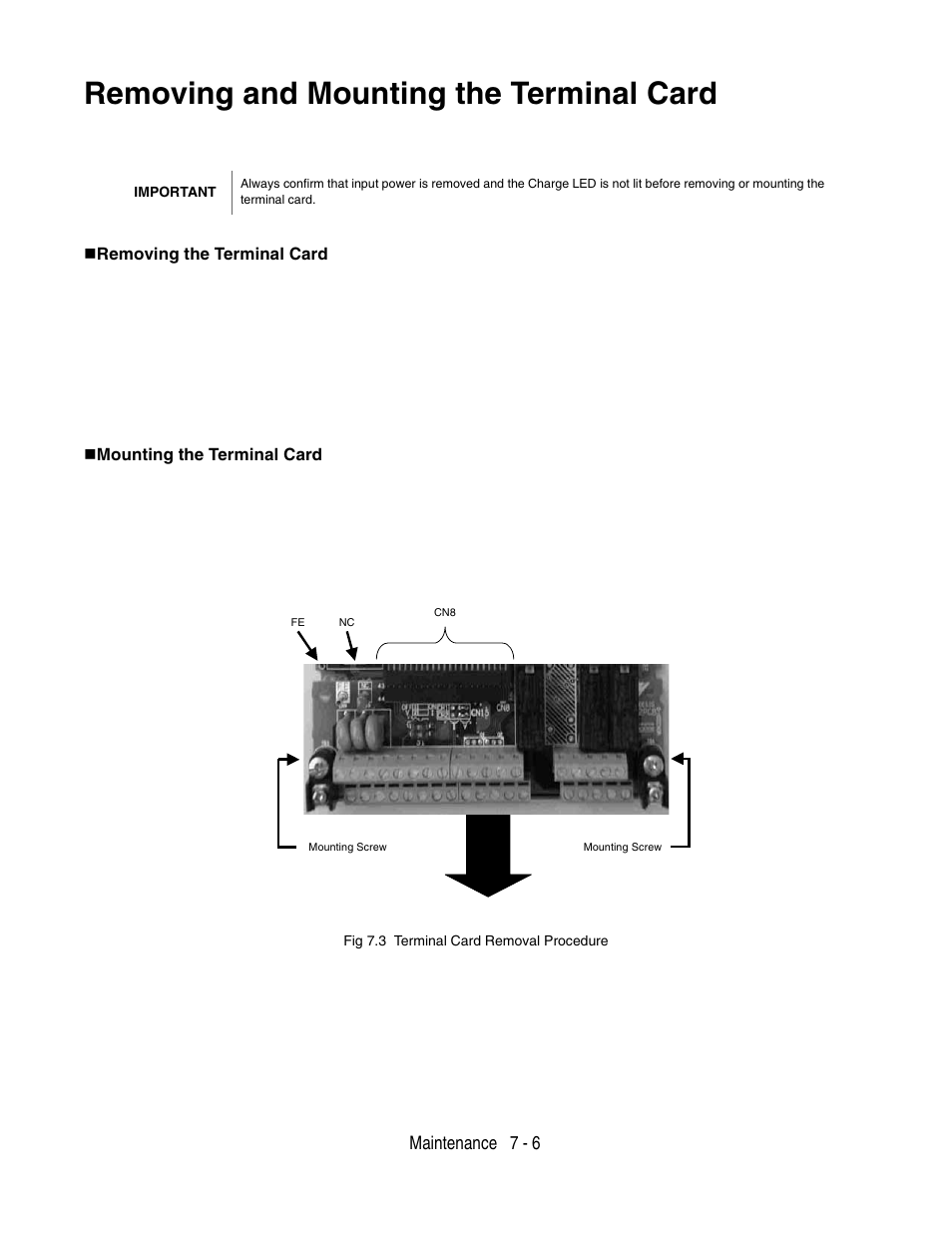 Removing and mounting the terminal card, Removing and mounting the terminal card -6 | Yaskawa P7 Drive User Manual User Manual | Page 174 / 252