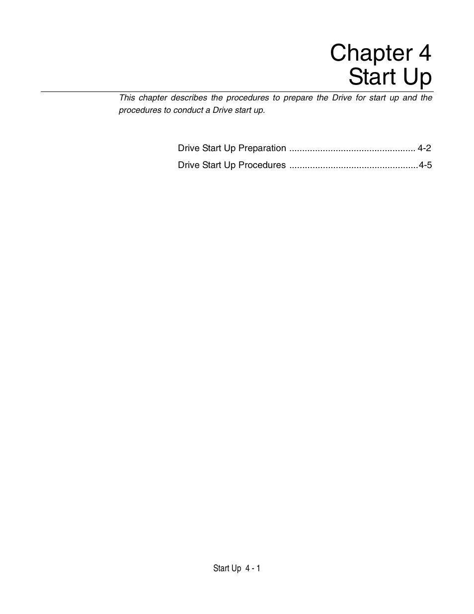 Chapter 4- start up, Chapter 4- start up -1, Chapter 4 start up | Yaskawa P7 Drive User Manual User Manual | Page 75 / 252