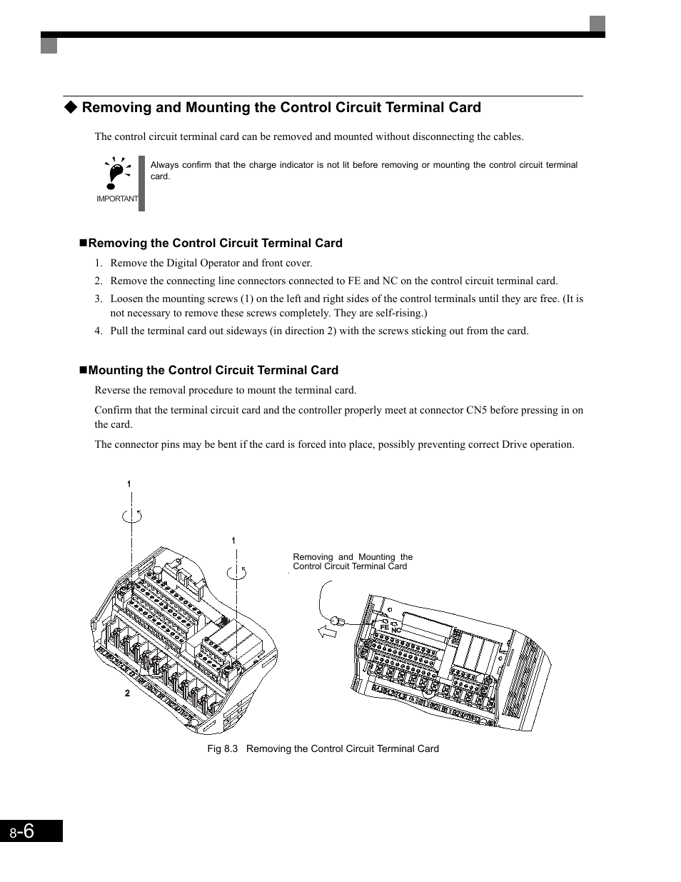 Removing the control circuit terminal card, Mounting the control circuit terminal card | Yaskawa G7 Drive User Manual | Page 415 / 454