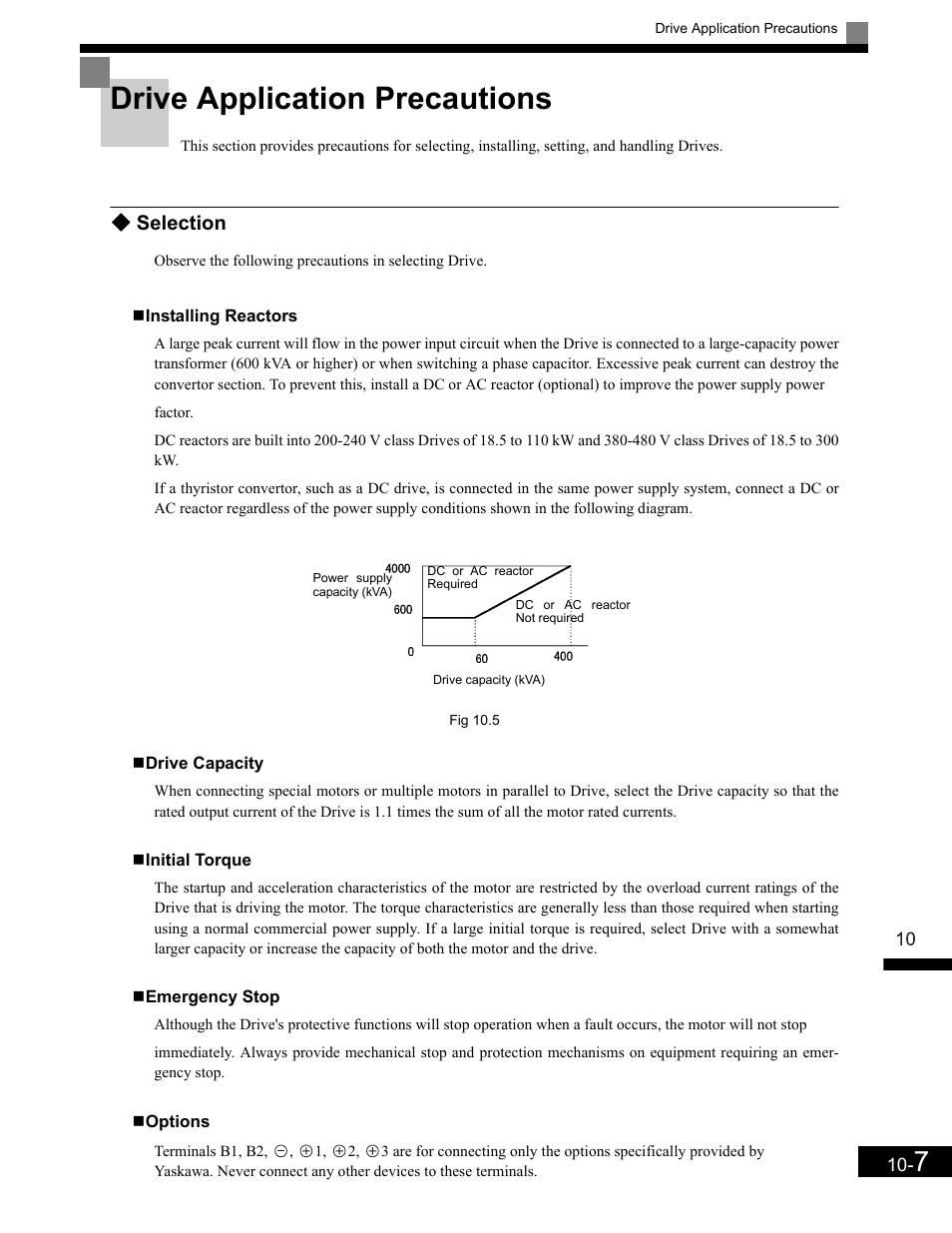 Drive application precautions, Selection, Installing reactors | Drive capacity, Initial torque, Emergency stop, Options, Drive application precautions -7, Selection -7 | Yaskawa G7 Drive User Manual | Page 430 / 454