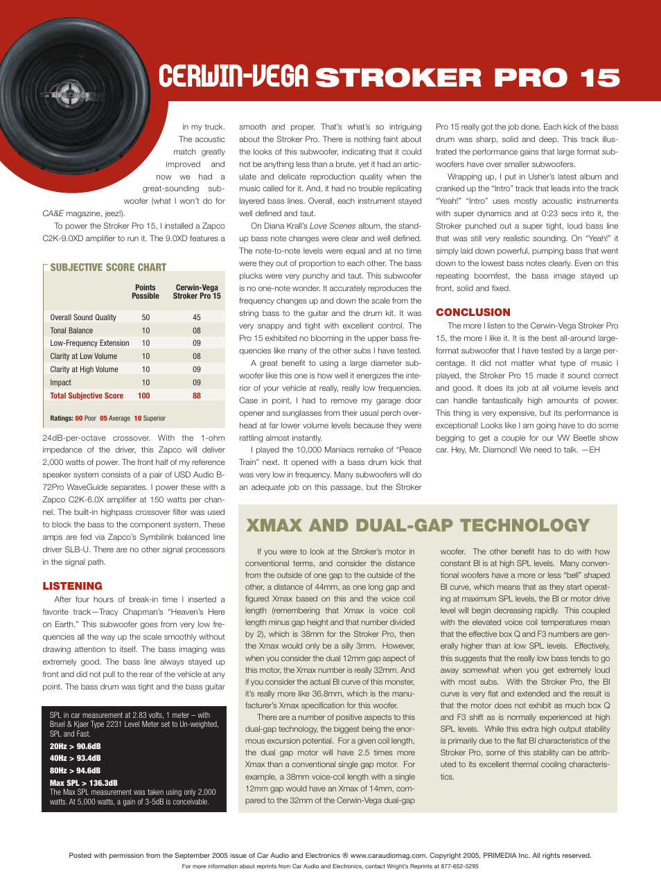 Cerwin-vega, Stroker pro 15, Xmax and dual-gap technology | Listening, Conclusion, Subjective score chart | Cerwin-Vega stroker Pro 15 User Manual | Page 6 / 6