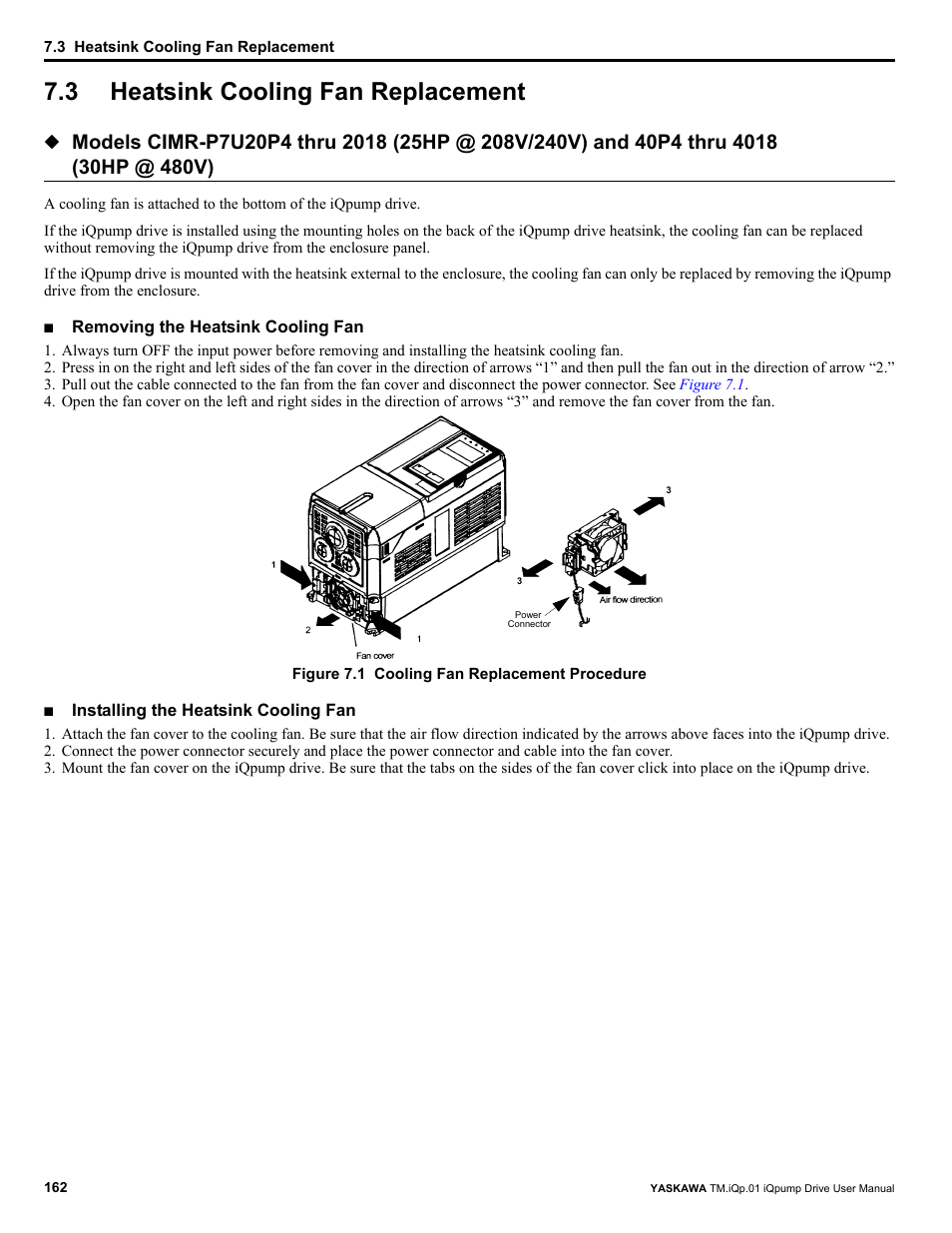 3 heatsink cooling fan replacement, Heatsink cooling fan replacement | Yaskawa iQpump Drive User Manual User Manual | Page 162 / 235