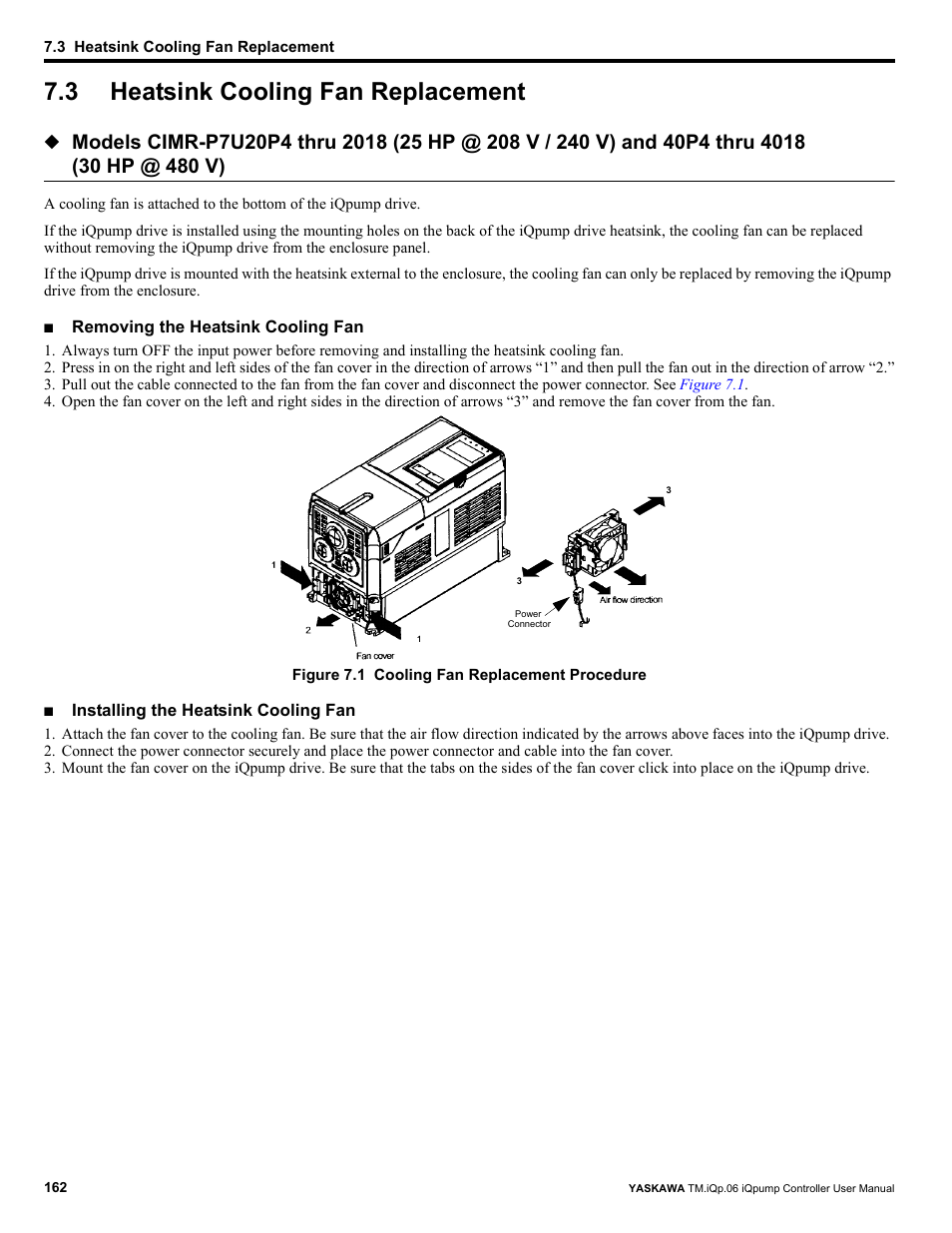 3 heatsink cooling fan replacement, Heatsink cooling fan replacement | Yaskawa iQpump Controller User Manual User Manual | Page 162 / 266