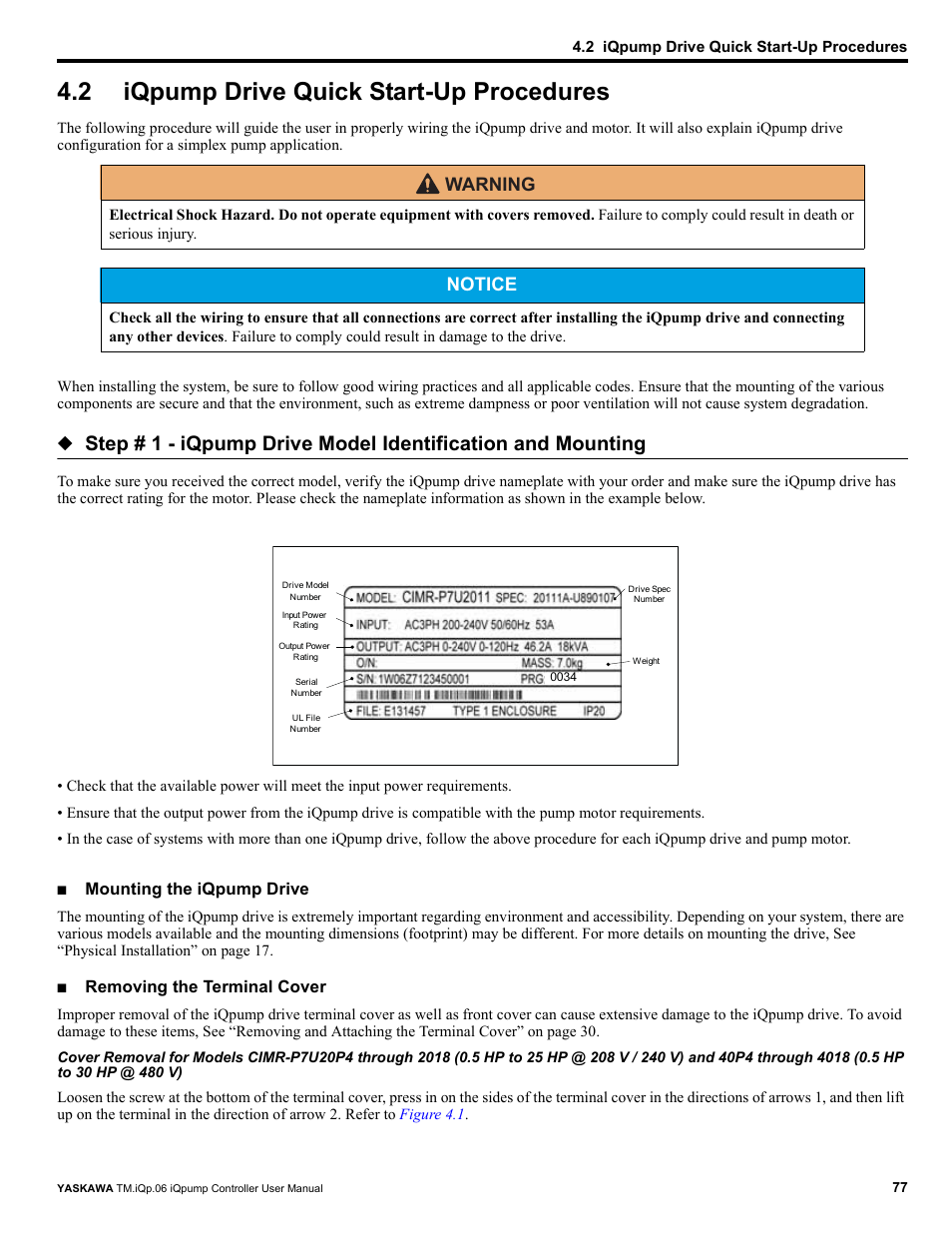 2 iqpump drive quick start-up procedures, Iqpump drive quick start-up procedures, Warning | Notice, Mounting the iqpump drive, Removing the terminal cover | Yaskawa iQpump Controller User Manual User Manual | Page 77 / 266