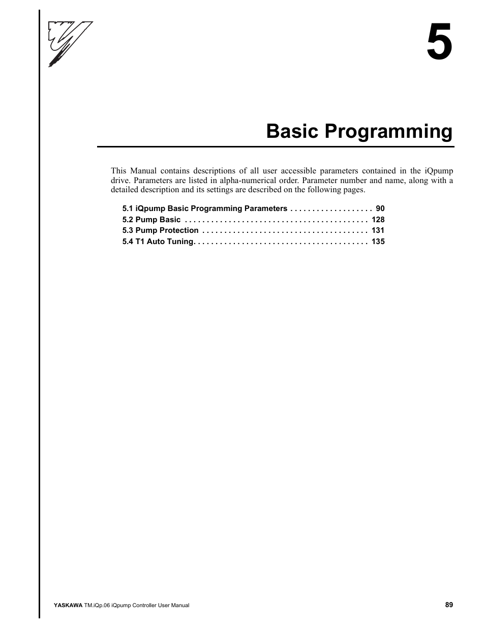 Basic programming | Yaskawa iQpump Controller User Manual User Manual | Page 89 / 266