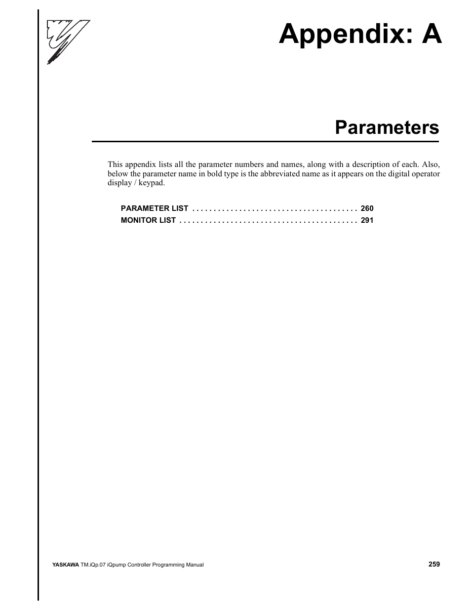 Parameters, Arameters, Appendix a | Appendix: a | Yaskawa iQpump Controller Programming Manual User Manual | Page 259 / 302