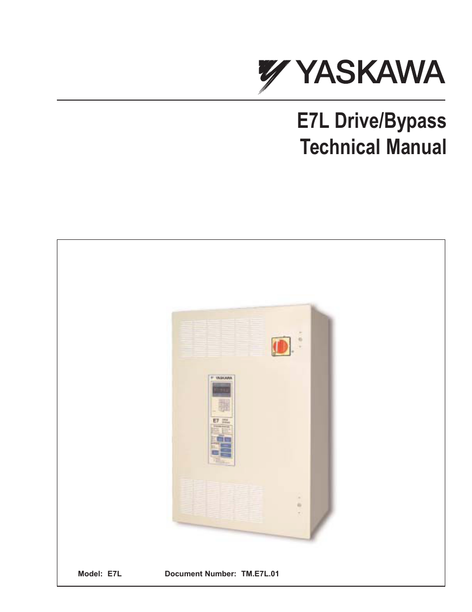 Yaskawa E7L Drive Bypass User Manual | 302 pages