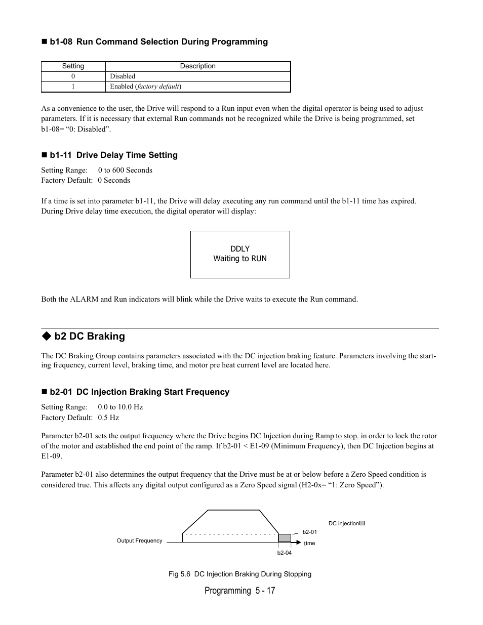 B1-08 run command selection during programming, B1-11 drive delay time setting, B2 dc braking | B2-01 dc injection braking start frequency, Fig 5.6 dc injection braking during stopping, Programming 5 - 17 | Yaskawa E7L Drive Bypass User Manual | Page 109 / 302
