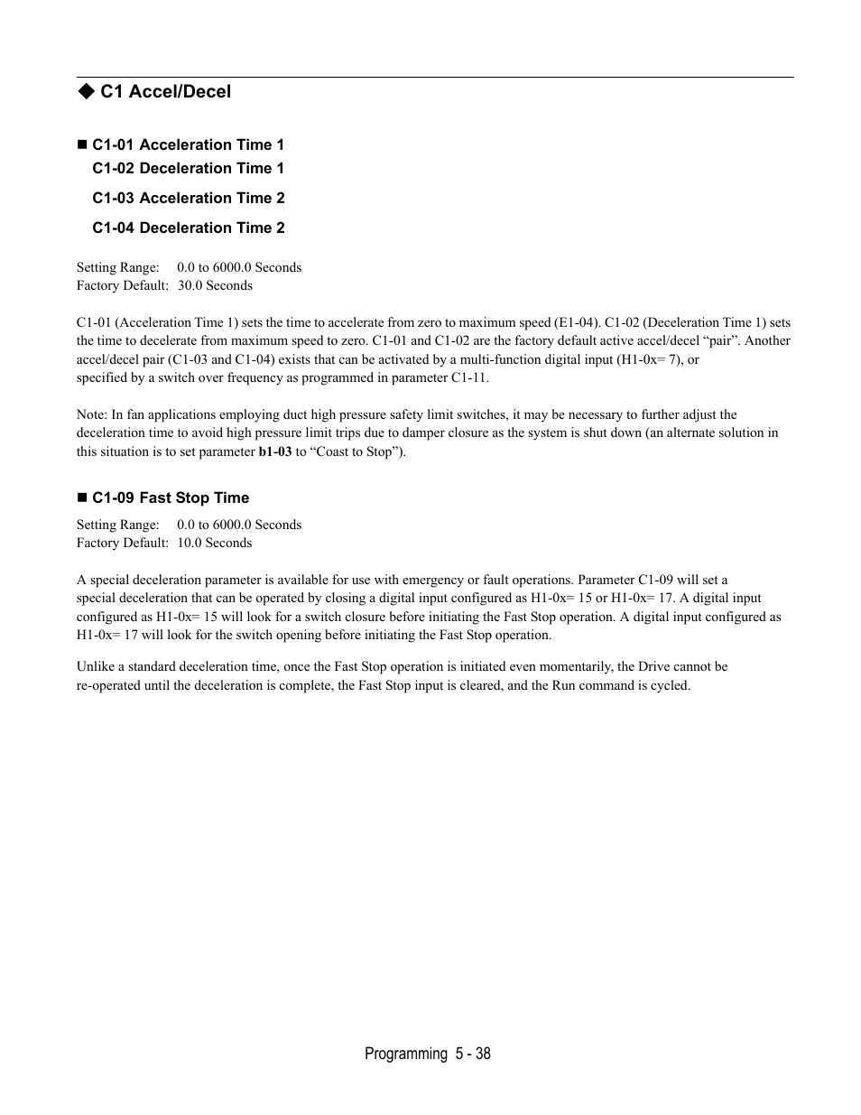 C1 accel/decel, C1-01 acceleration time 1, C1-09 fast stop time | Yaskawa E7L Drive Bypass User Manual | Page 130 / 302