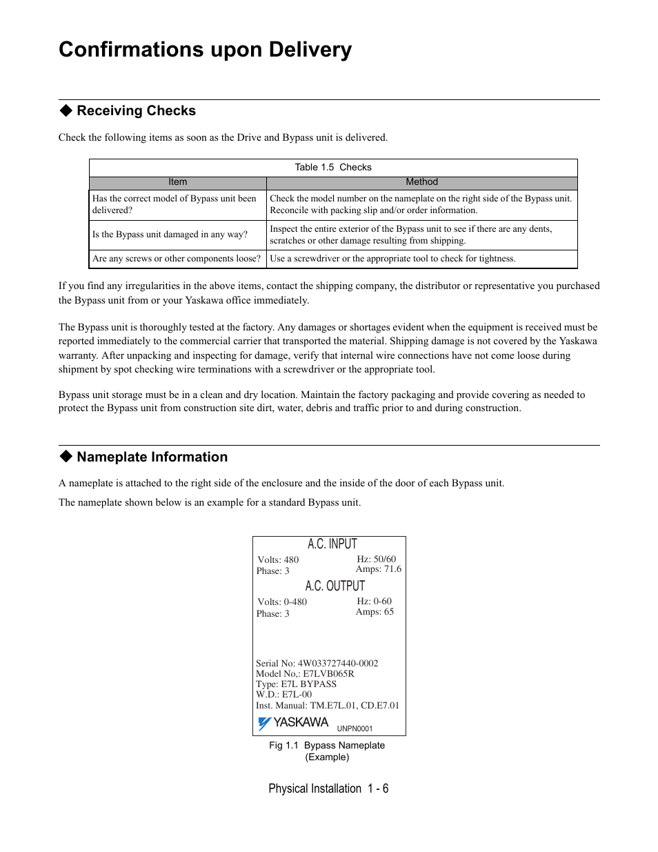 Confirmations upon delivery, Receiving checks, Table 1.5 checks | Nameplate information, Fig 1.1 bypass nameplate (example), A.c. input a.c. output | Yaskawa E7L Drive Bypass User Manual | Page 18 / 302