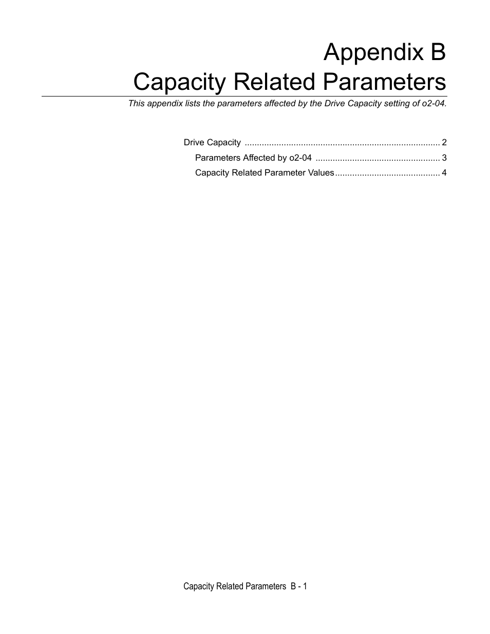 Appendix b, Capacity related parameters, Appendix b capacity related parameters | Yaskawa E7L Drive Bypass User Manual | Page 243 / 302