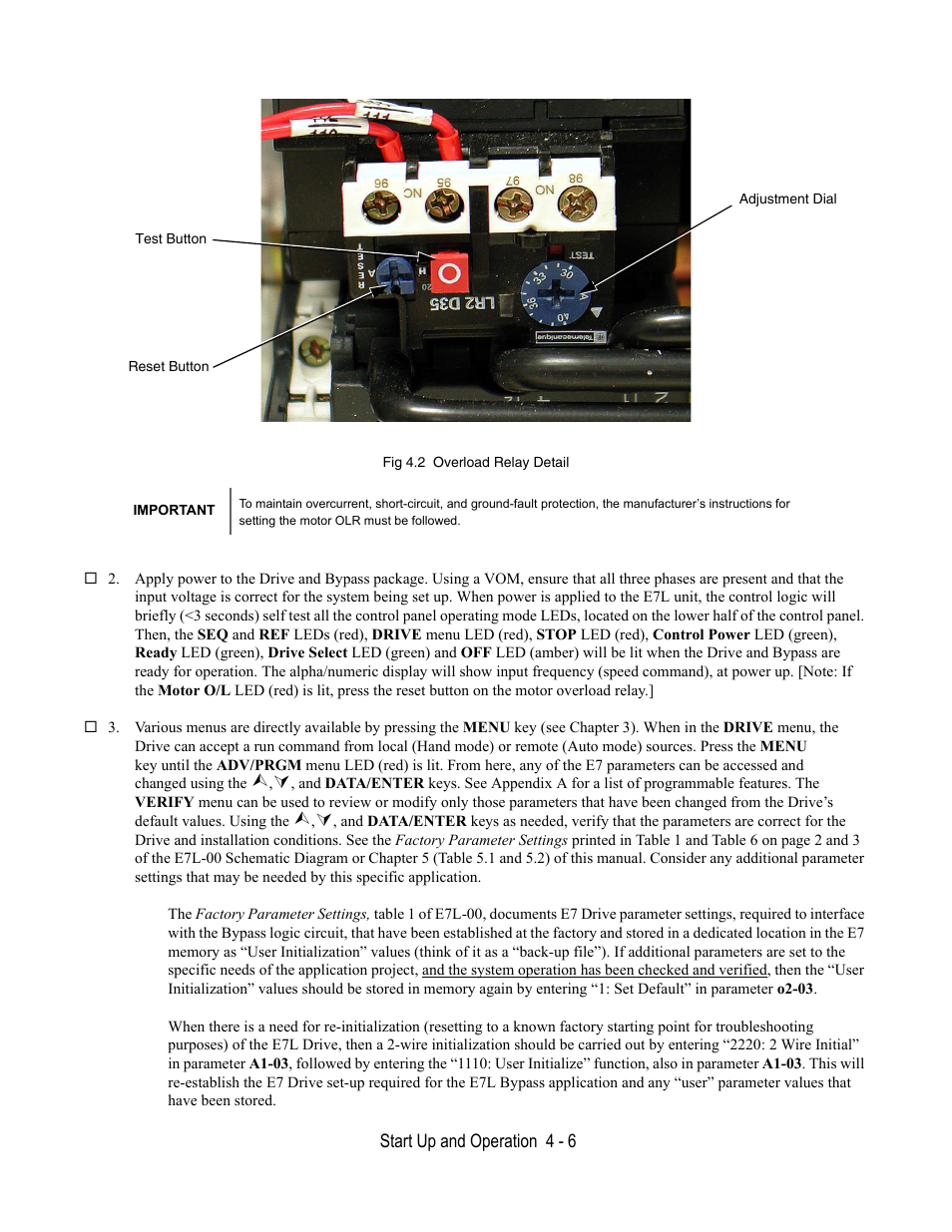 Fig 4.2 overload relay detail, Start up and operation 4 - 6 | Yaskawa E7L Drive Bypass User Manual | Page 84 / 302