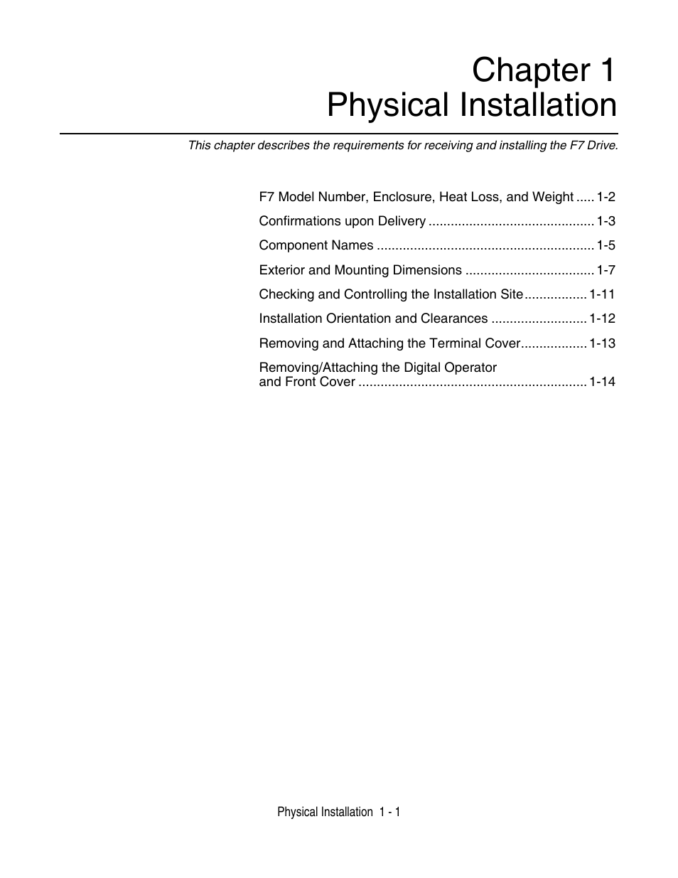 Physical installation, Chapter 1 - physical installation -1, Chapter 1 physical installation | Yaskawa F7 Drive User Manual User Manual | Page 12 / 255