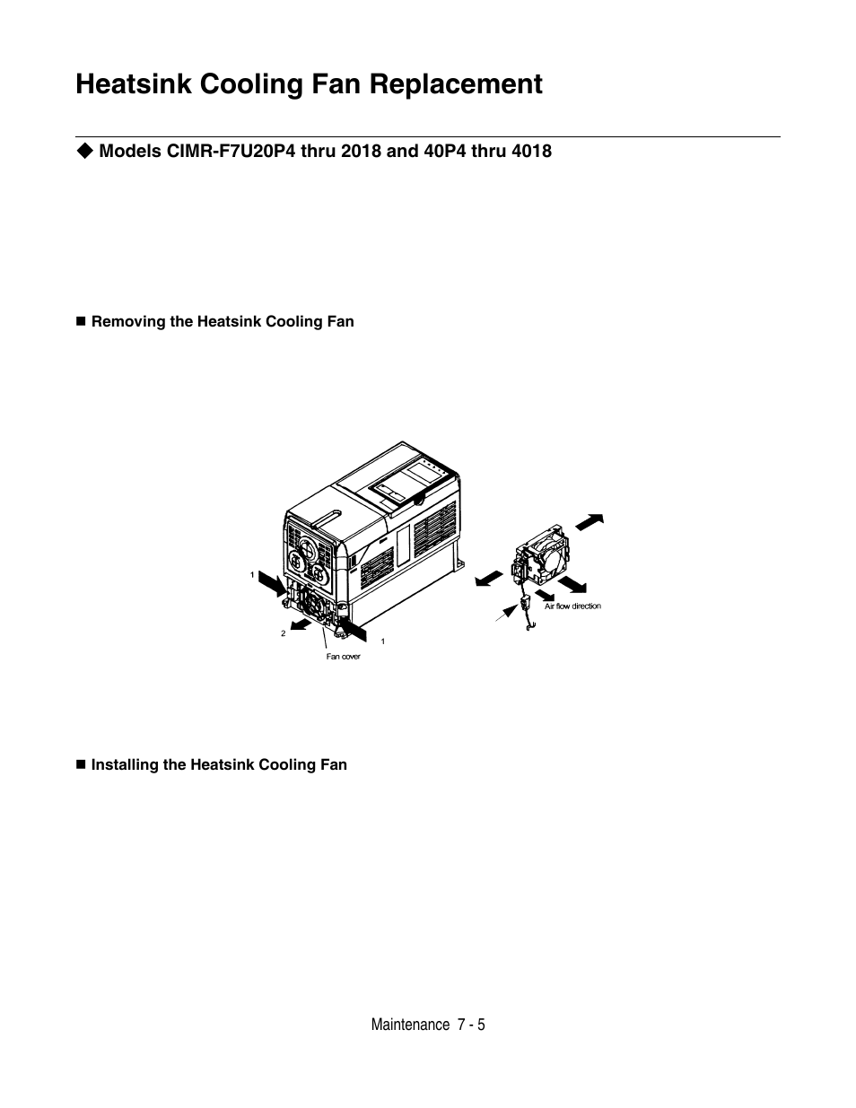 Heatsink cooling fan replacement, Heatsink cooling fan replacement -5 | Yaskawa F7 Drive User Manual User Manual | Page 162 / 255