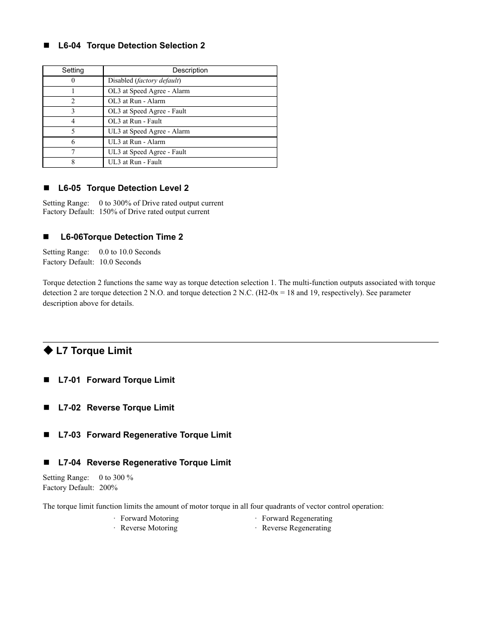 L7 torque limit | Yaskawa F7 Drive Programming Manual User Manual | Page 137 / 202