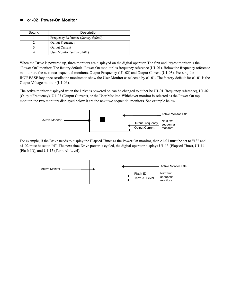 Programming 138, O1-02 power-on monitor | Yaskawa F7 Drive Programming Manual User Manual | Page 146 / 202