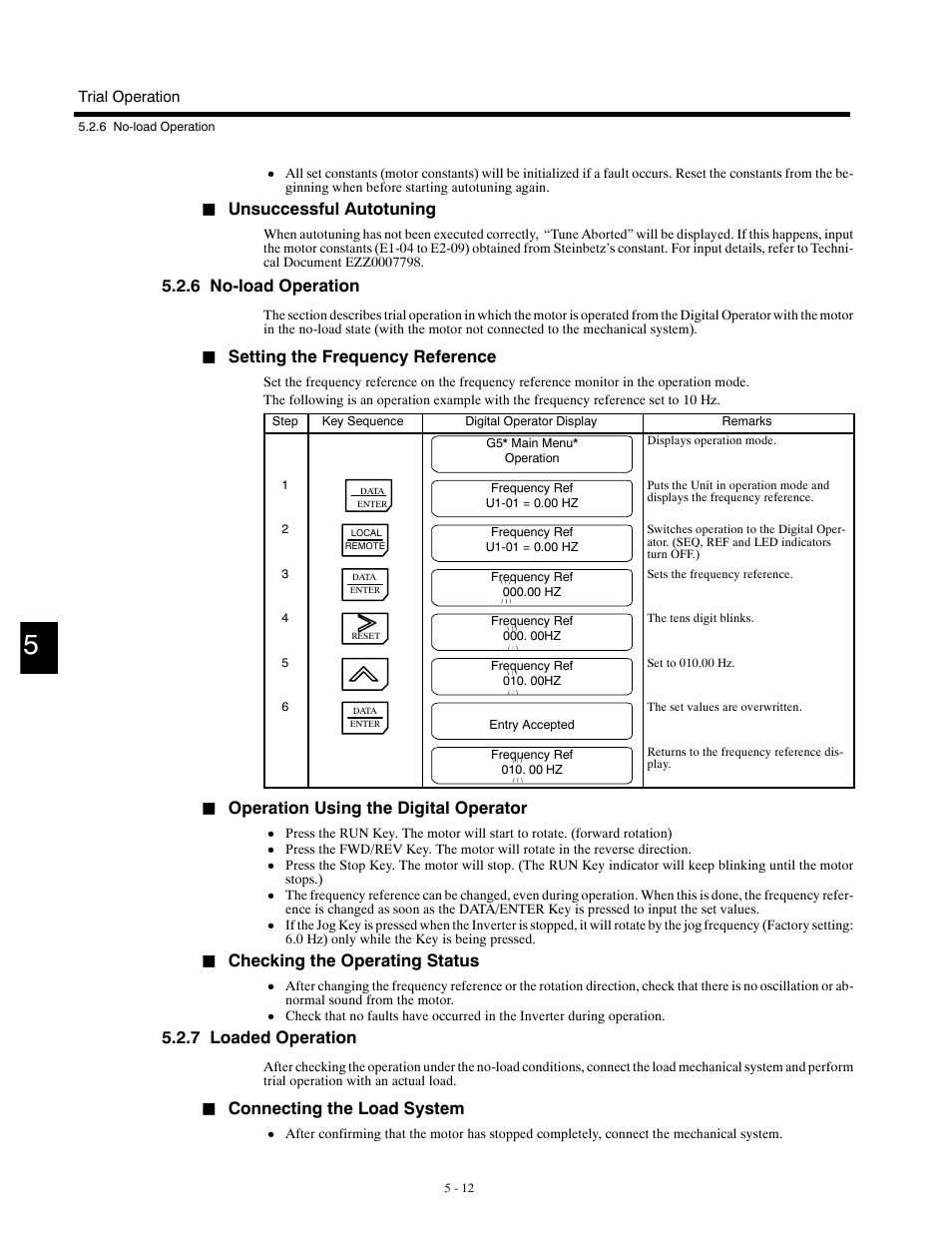 6 no-load operation, 7 loaded operation, Unsuccessful autotuning | Setting the frequency reference, Operation using the digital operator, Checking the operating status, Connecting the load system | Yaskawa G5HHP Drive User Manual | Page 116 / 374