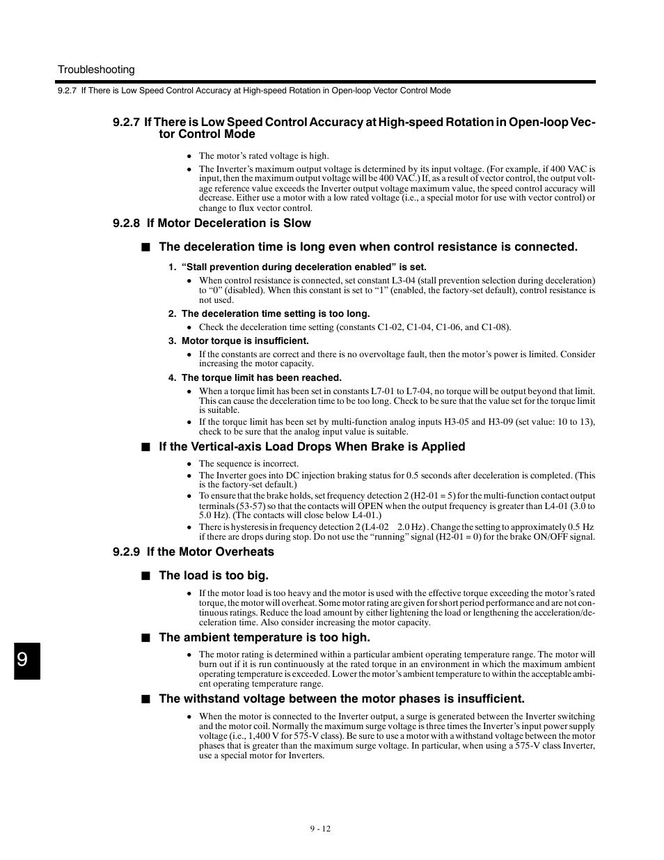 8 if motor deceleration is slow, 9 if the motor overheats, The load is too big | The ambient temperature is too high | Yaskawa G5HHP Drive User Manual | Page 322 / 374