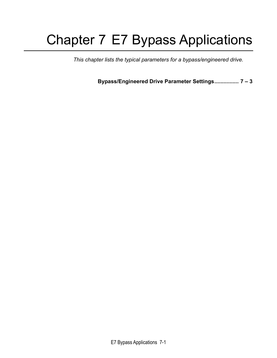 Chapter 7 e7 bypass applications | Yaskawa E7 Apogee FLN User Manual | Page 41 / 57