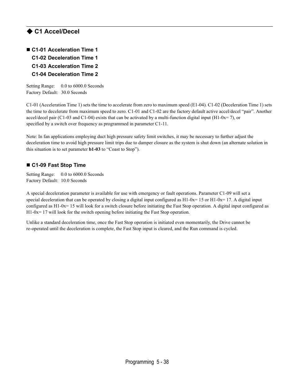 C1 accel/decel, C1-01 acceleration time 1, C1-09 fast stop time | Yaskawa E7B Drive Bypass User Manual | Page 132 / 306