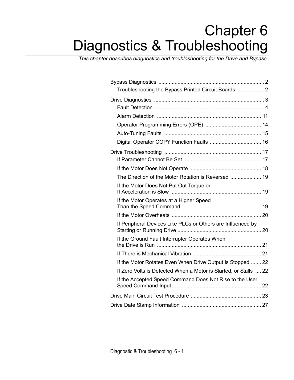 Chapter 6, Diagnostics & troubleshooting, Chapter 6 diagnostics & troubleshooting | Yaskawa E7B Drive Bypass User Manual | Page 181 / 306