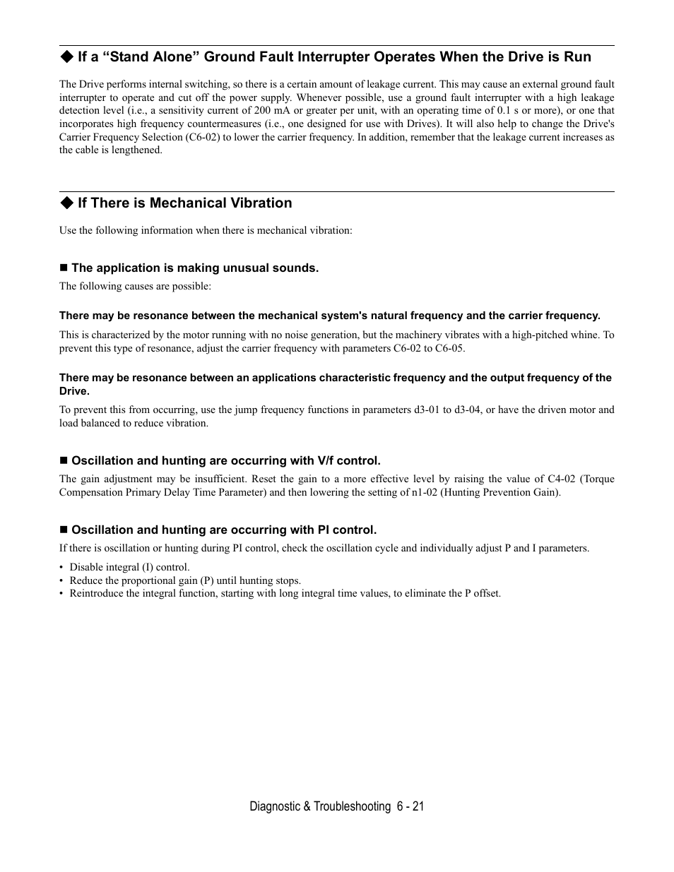 If there is mechanical vibration, The application is making unusual sounds, Disable integral (i) control | Yaskawa E7B Drive Bypass User Manual | Page 201 / 306
