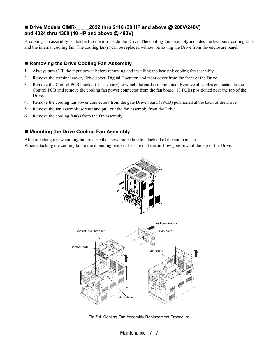 Removing the drive cooling fan assembly, Remove the cooling fan(s) from the fan assembly, Mounting the drive cooling fan assembly | Fig 7.4 cooling fan assembly replacement procedure | Yaskawa E7B Drive Bypass User Manual | Page 215 / 306
