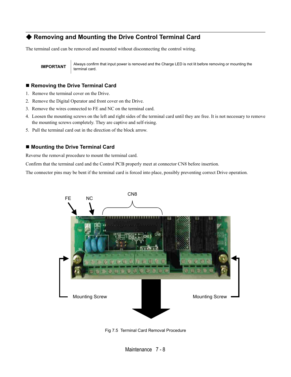 Removing the drive terminal card, Remove the terminal cover on the drive, Mounting the drive terminal card | Fig 7.5 terminal card removal procedure | Yaskawa E7B Drive Bypass User Manual | Page 216 / 306