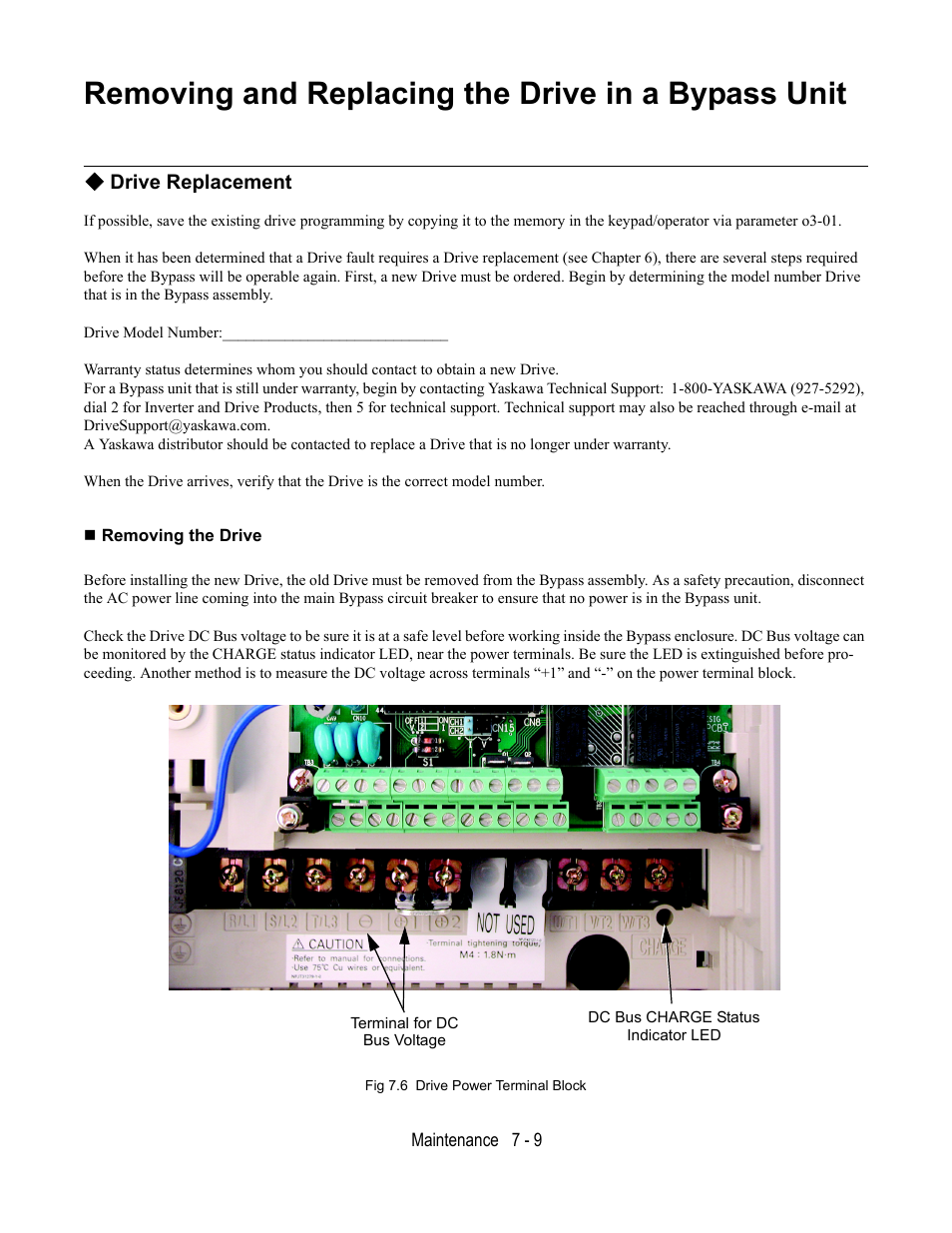 Removing and replacing the drive in a bypass unit, Drive replacement, Removing the drive | Fig 7.6 drive power terminal block | Yaskawa E7B Drive Bypass User Manual | Page 217 / 306